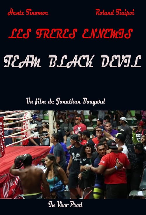 Les frères ennemis : Team Black Devil (2019) poster