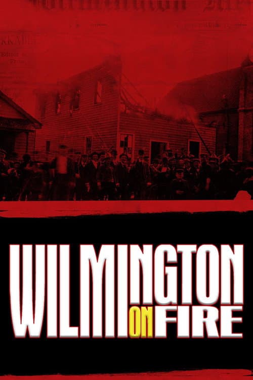 Wilmington on Fire (2015) poster