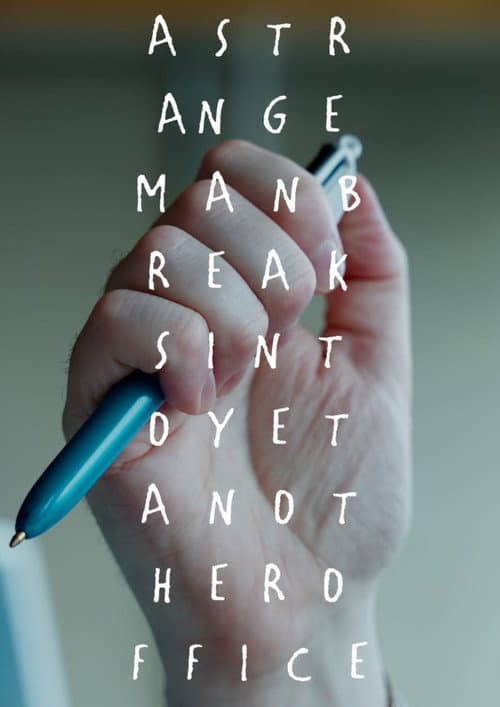 A Strange Man Breaks Into Yet Another Office (2026) poster