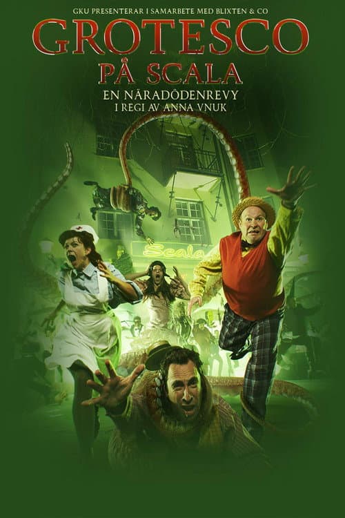 Grotesco: en näradödenrevy (2016) poster