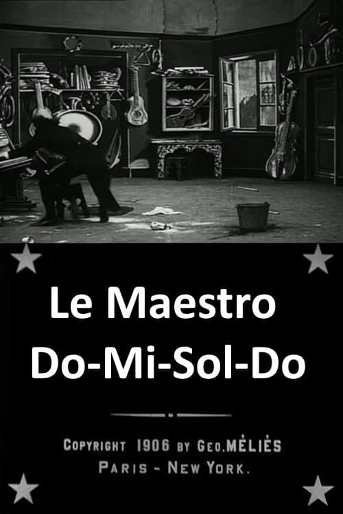 Le Maestro Do-Mi-Sol-Do (1906) poster