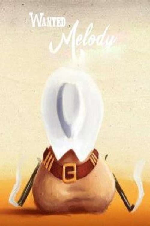 Wanted Melody (2012) poster