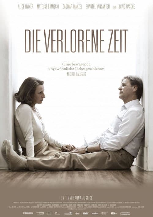 Die verlorene Zeit (2011) poster
