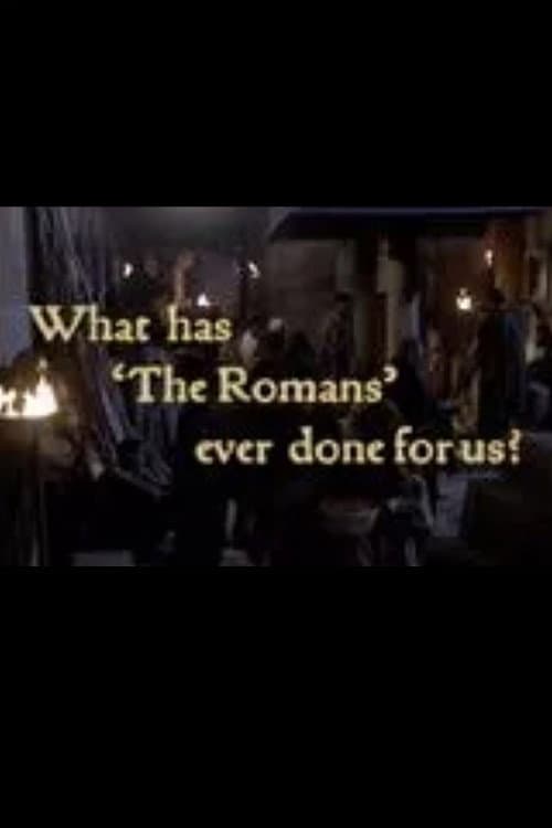 What Has 'The Romans' Ever Done For Us? (2009) poster
