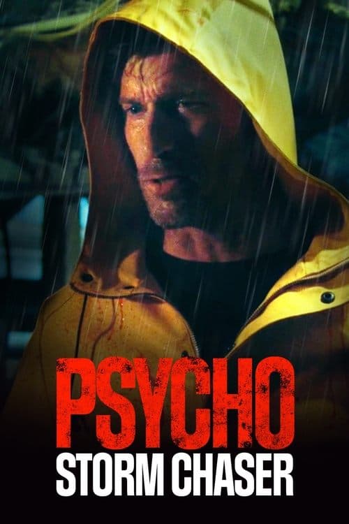 Psycho Storm Chaser (2021) poster