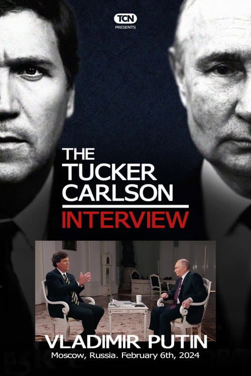 Tucker Carlson: The Vladimir Putin Interview (2024) poster
