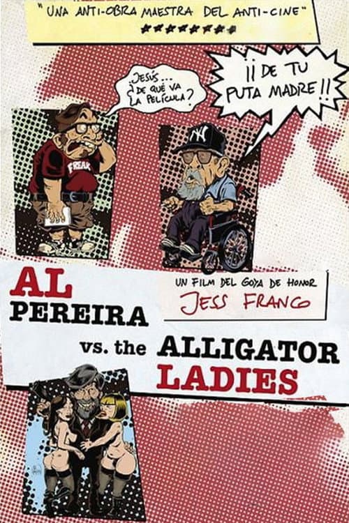 Al Pereira vs. the Alligator Ladies (2013) poster