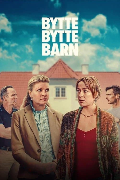 Bytte Bytte Barn (2024) poster