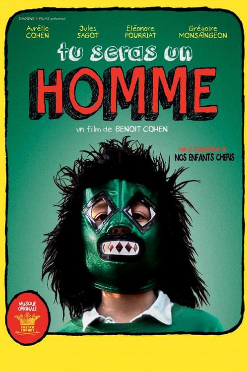 Tu seras un homme (2013) poster