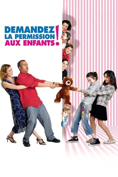 Demandez la permission aux enfants ! (2007) poster