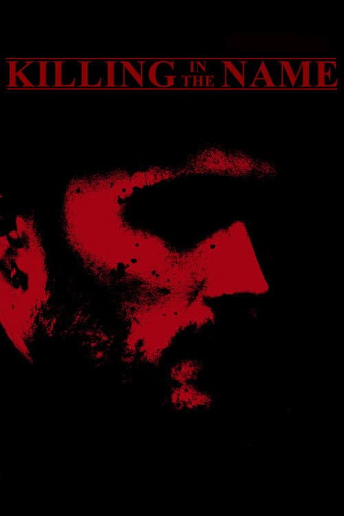 Killing in the Name (2026) poster
