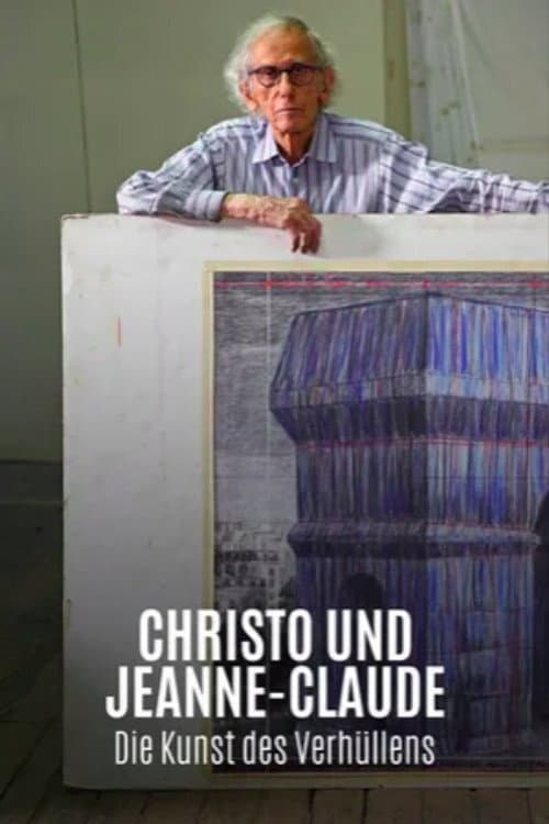Christo & Jeanne Claude - Die Kunst des Verhüllens (2021) poster