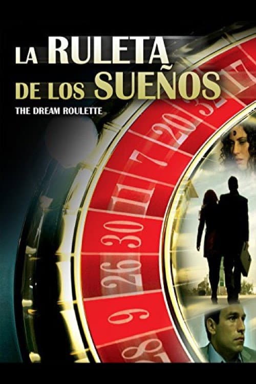 La ruleta de los sueños (2009) poster