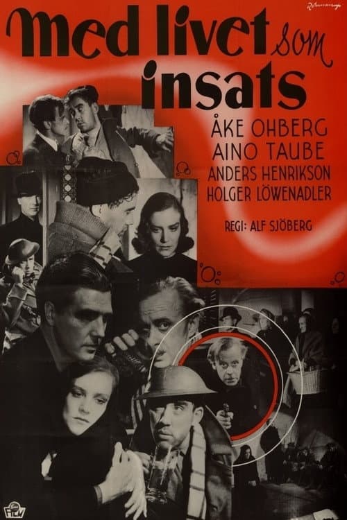 Med livet som insats (1940) poster