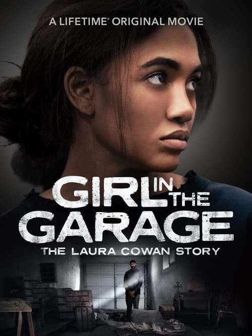 The Girl in the Garage: The Laura Cowan Story (2025) poster