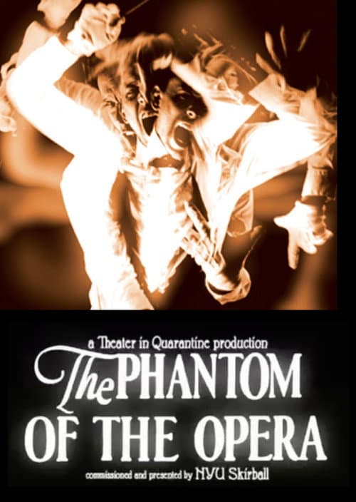 Theater in Quarantine: The Phantom of the Opera (2025) poster