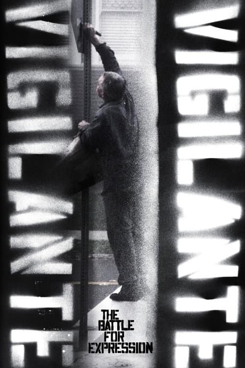 Vigilante Vigilante: The Battle for Expression (2011) poster