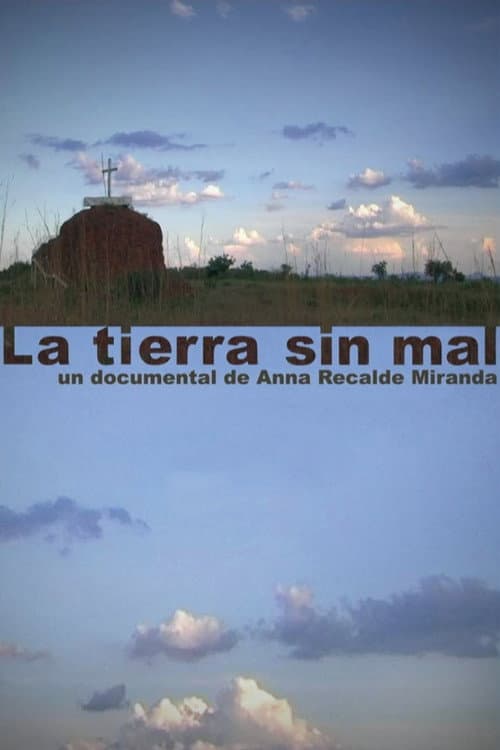 La tierra sin mal (2008) poster