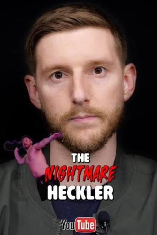 The Nightmare Heckler: A Crowd Work Documentary (2026) poster