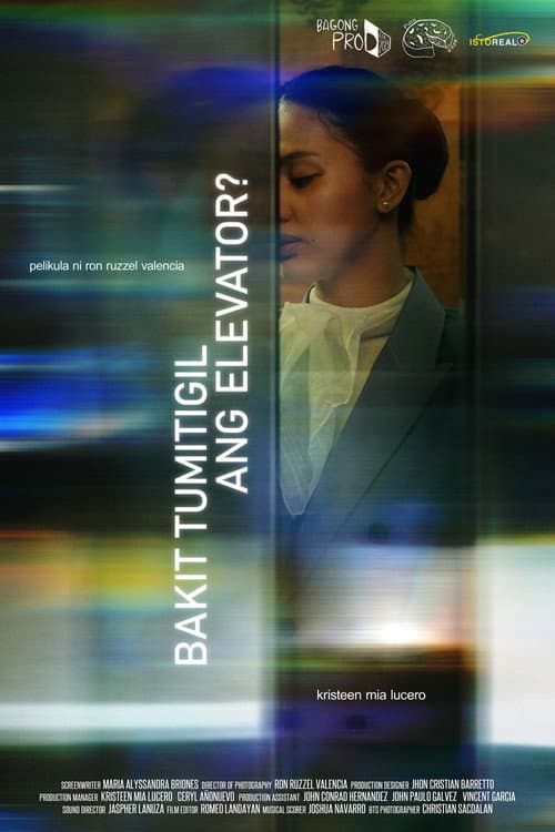 Bakit Tumigil Ang Elevator? (2022) poster