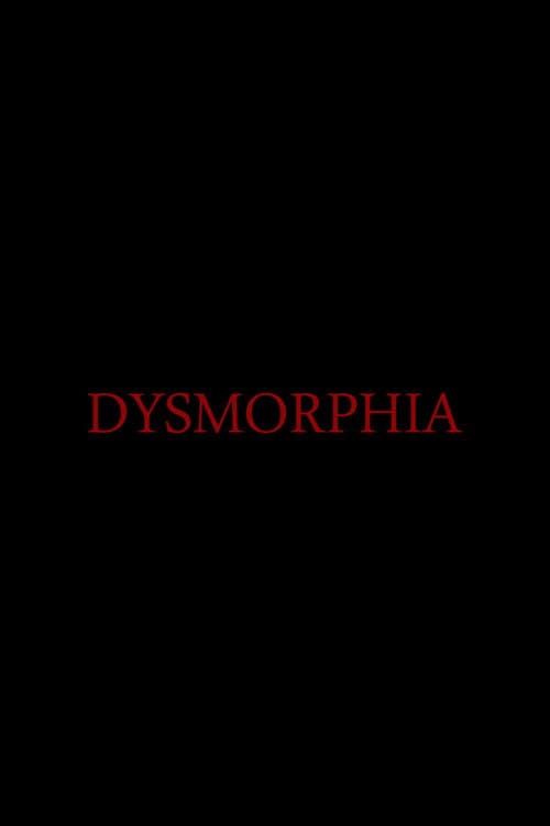 Dysmorphia (2012) poster
