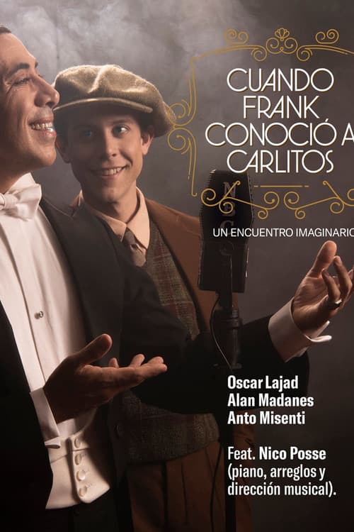 Cuando Frank conoció a Carlitos (2024) poster