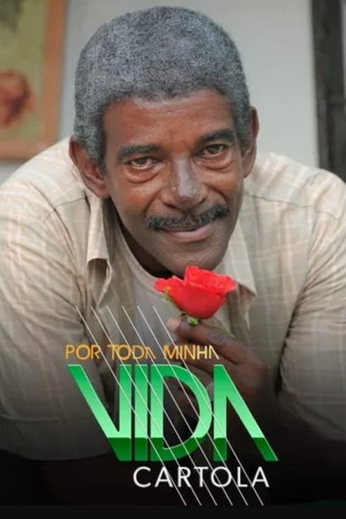 Por Toda Minha Vida - Cartola (2011) poster