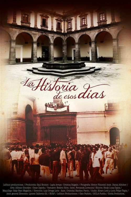 La Historia de Esos Días (2016) poster