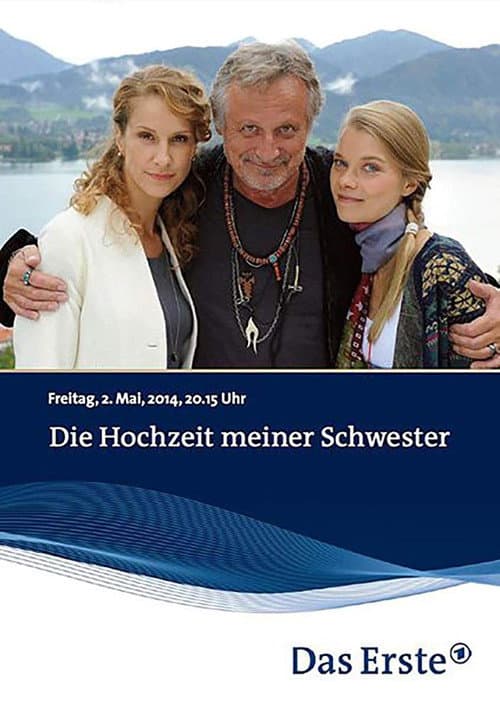 Die Hochzeit meiner Schwester (2014) poster