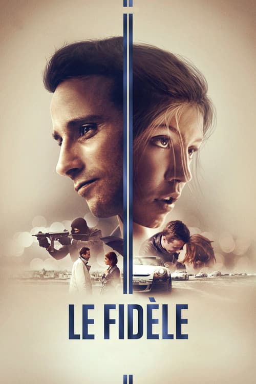 Le Fidèle (2017) poster