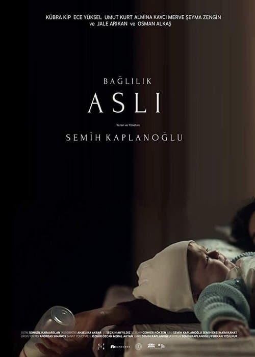 Bağlılık Aslı (2019) poster