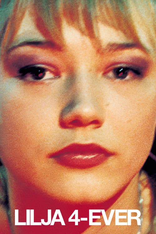 Lilja 4-ever (2002) poster