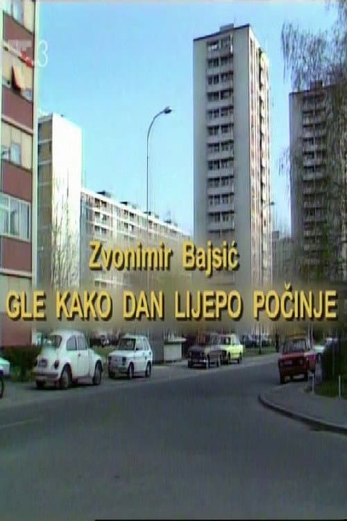Gle kako dan lijepo počinje (1982) poster
