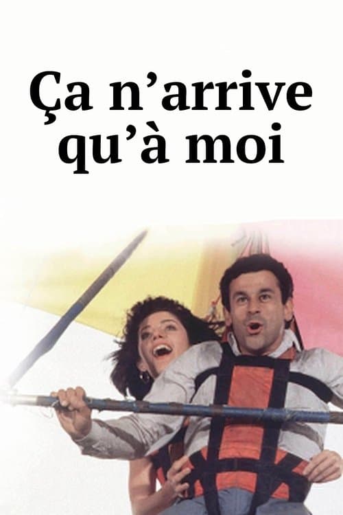 Ça n'arrive qu'à moi (1985) poster