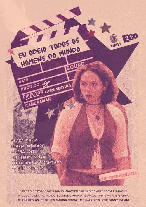 Eu Odeio Todos os Homens do Mundo (2025) poster