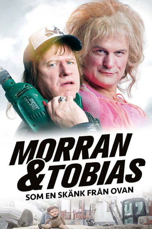 Morran och Tobias - Som en skänk från ovan (2016) poster