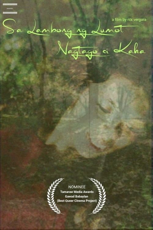 Sa Lambong ng Lumot Nagtago si Kaka (2025) poster