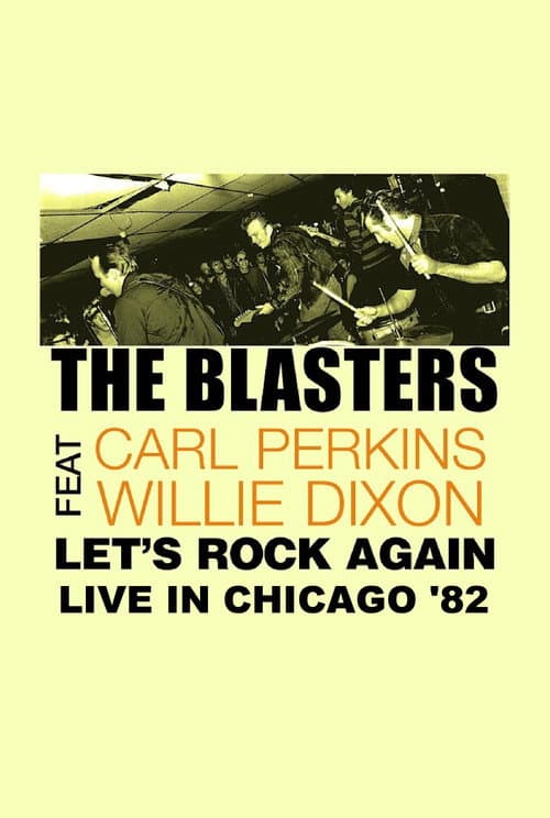 The Blasters: Let's Rock Again - Live in Chicago (1982) poster
