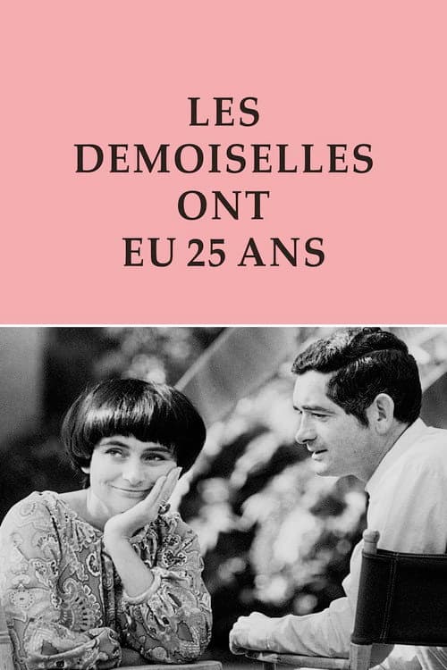 Les demoiselles ont eu 25 ans (1993) poster