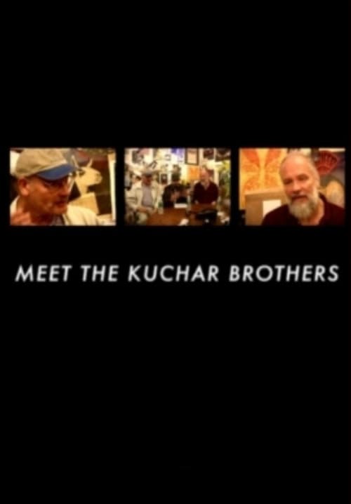 Meet The Kuchar Brothers (2006) poster