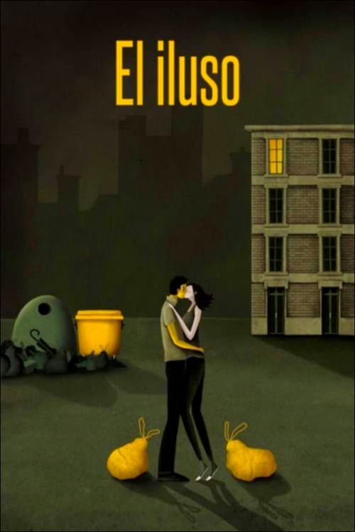 El Iluso (2014) poster