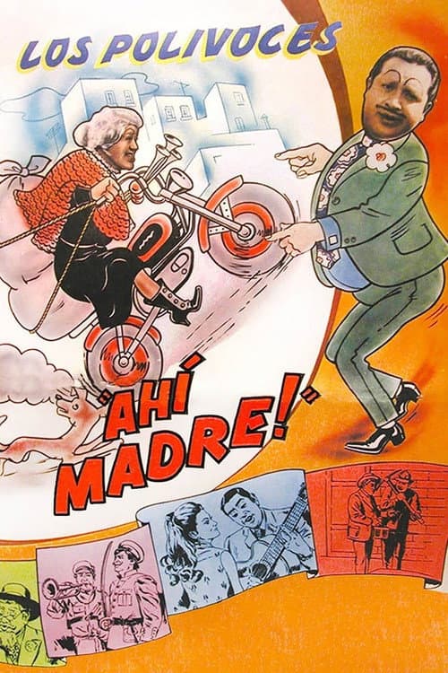 ¡Ahí, madre! (1970) poster