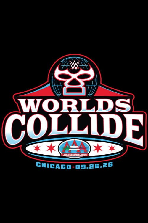 WWE/AAA Worlds Collide 2026: Chicago (2026) poster