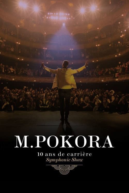 M.Pokora : 10 Ans de carrière (Symphonic Show) (2015) poster