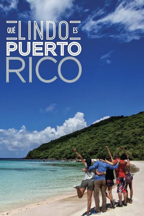 Qué lindo es Puerto Rico (2014) poster