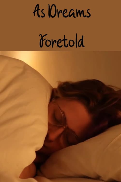 As Dreams Foretold (2024) poster