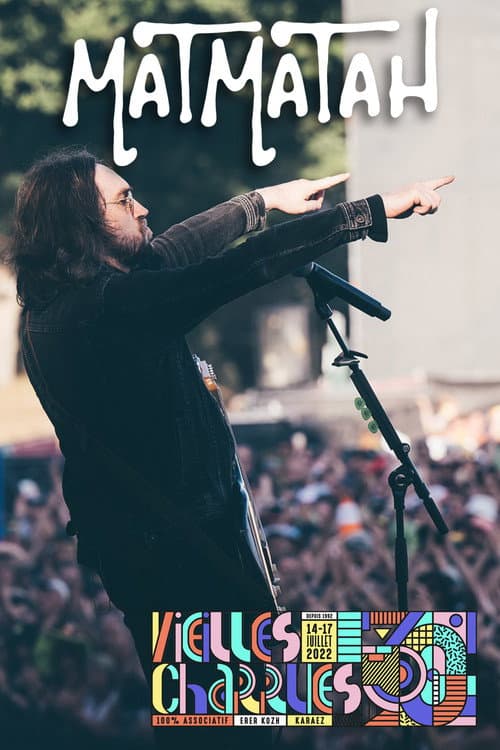 Matmatah en concert aux Vieilles Charrues 2022 (2022) poster