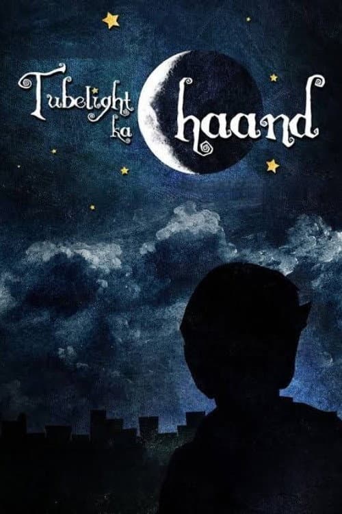 Tubelight ka Chaand (2010) poster