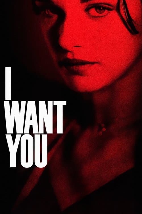 I Want You (1998) poster