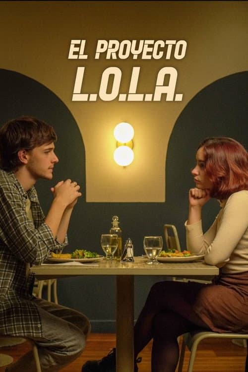 El proyecto L.O.L.A. (2024) poster